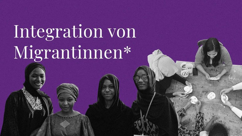 Forderungskatalog #08: Integration von Migrantinnen*