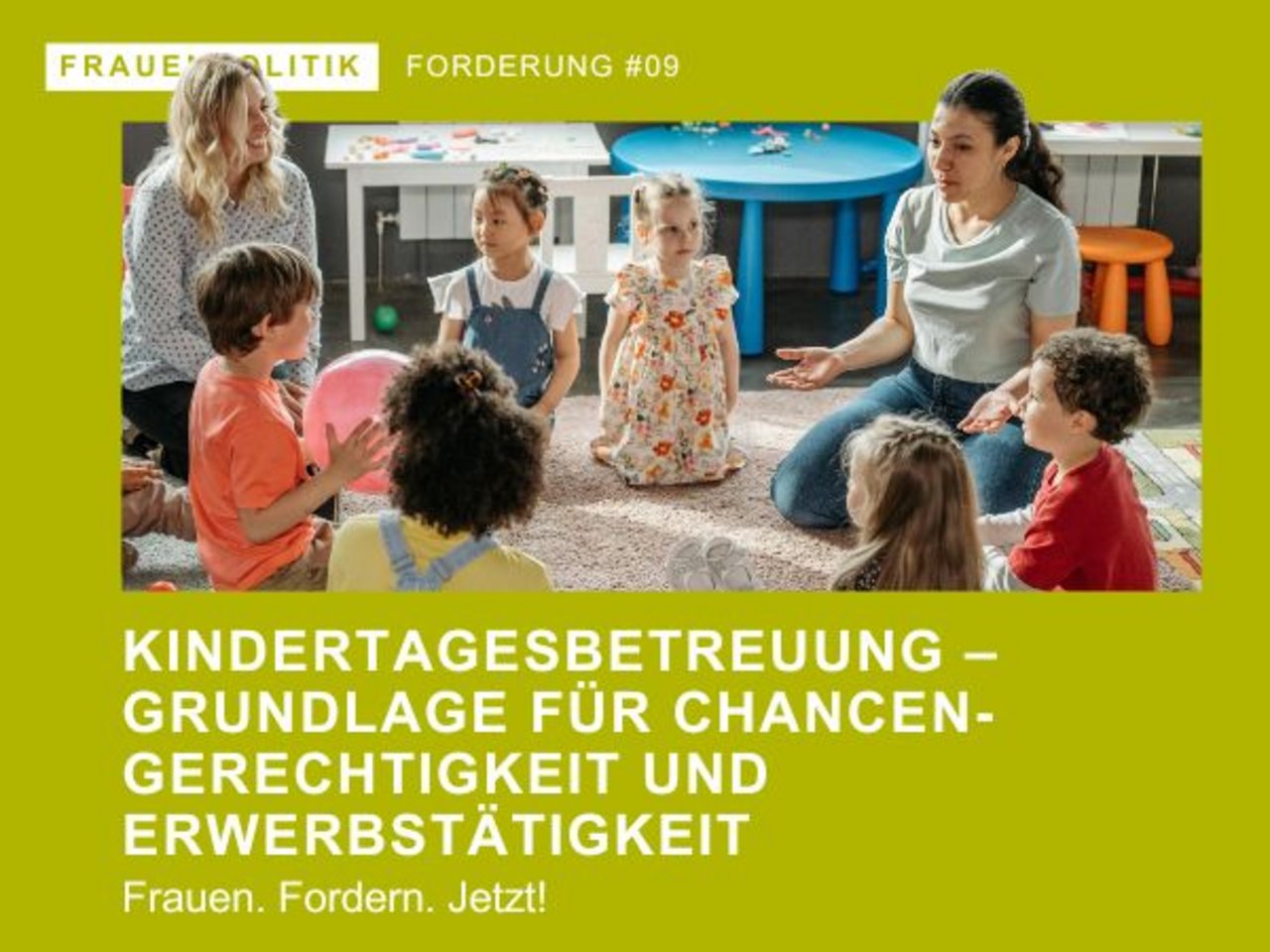 Kinder mit Erzieherinnen - Bildungsgerechtigkeit durch Kinderbetreuung